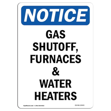 Signmission OSHA Notice Sign, 14" H, 10" W, Aluminum, Gas Shutoff Furnaces And Water Heaters Sign, Portrait OS-NS-A-1014-V-13043